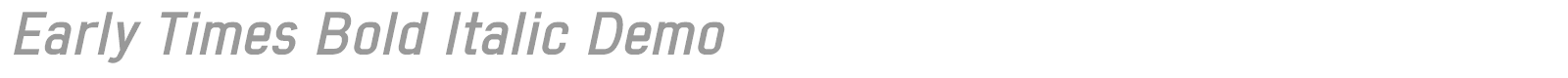Early Times font preview